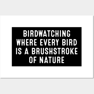 Birdwatching Where Every Bird is a Brushstroke of Nature Posters and Art